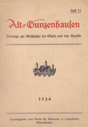 Alt-Gunzenhausen - Beiträge zur Geschichte der Stadt und Umgebung